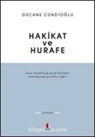 Hakikat ve Hurafe