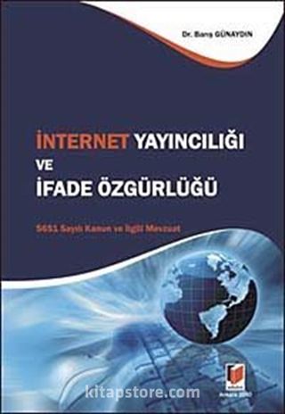 İnternet Yayıncılığı ve İfade Özgürlüğü