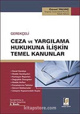 Ceza ve Yargılama Hukukuna İlişkin Temel Kanunlar
