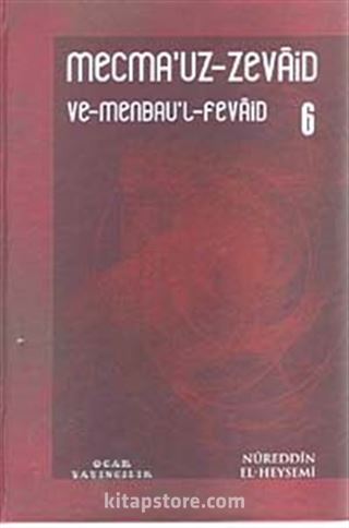 Mecmau'z-Zevaid ve Menbau'l Fevaid 6. Cilt