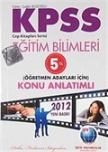 2012 KPSS Eğitim Bilimleri Konu Anlatımlı Öğretmen Adayları İçin / Cep Kitapları Serisi