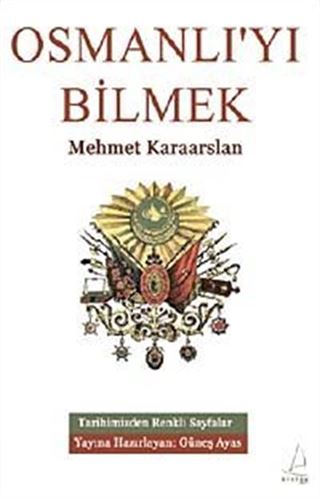Osmanlı'yı Bilmek