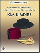 Geçmişten Günümüze İlginç Olaylar ve Düşüncelerle Kim Kimdir?