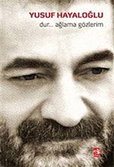 Dur Ağlama Gözlerim