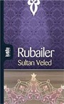 Rubailer / Sultan Veled