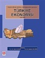 Tarihi, Siyasi, Sosyal Gelişmelerin Işığında Türkiye Ekonomisi 1908-2008
