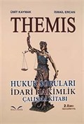 THEMİS Hukuk Soruları İdari Hakimlik Çalışma Kitabı