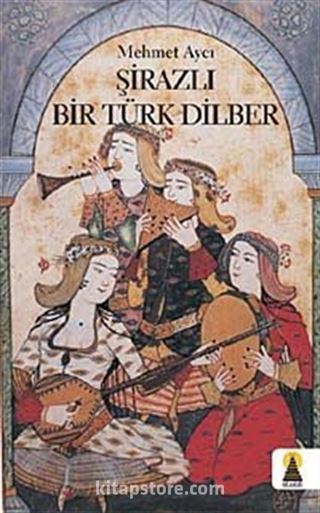 Şirazlı Bir Türk Dilber