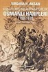 Osmanlı Harpleri 1700-1870 Kuşatılmış Bir İmparatorluk
