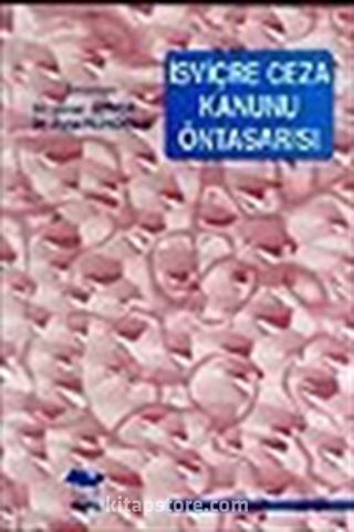 İsviçre Ceza Kanunu Öntasarısı