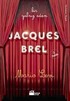 Bir Yalnız Adam Jacques Brel