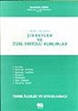Şirketler ve Özel Statülü Kuruluşlar
