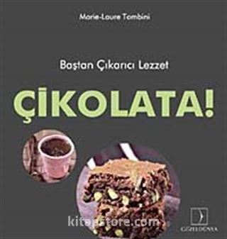 Çikolata!