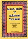 Orta Boy Kur'an-ı Kerim ve Açıklmalı Yüce Meali (Şamua-Ciltli) / Hafız Osman Hatlı Üçlü Meal / 2 renk