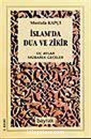 İslam'da Dua ve Zikir