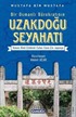 Bir Osmanlı Bürokratının Uzakdoğu Seyahati