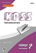 2010 KPSS Türkçe Soru Bankası Tüm Adaylar İçin / Anahtar Seri