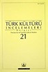 Türk Kültürü İncelemeleri Dergisi 21 / 2009 Güz/Autumn