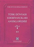 Türk Dünyası Edebiyatçıları Ansiklopedisi (8. Cilt Ş-Z)