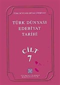 Türk Dünyası Edebiyat Tarihi (7.Cilt)