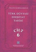 Türk Dünyası Edebiyat Tarihi (6.Cilt)