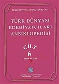 Türk Dünyası Edebiyatçıları Ansiklopedisi (6.Cilt)