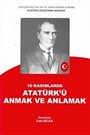 10 Kasımlarda Atatürk'ü Anmak ve Anlamak