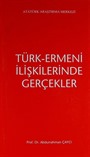Türk-Ermeni İlişkilerinde Gerçekler