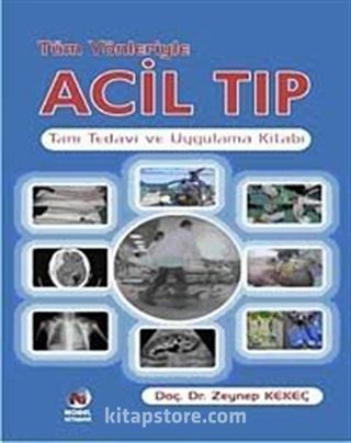 Tüm Yönleriyle Acil Tıp