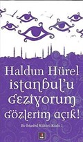İstanbul'u Geziyorum Gözlerim Açık