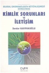 Kimlik Sorunları ve İletişim