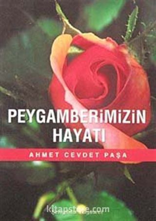 Peygamberimizin Hayatı