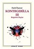 Kontrgerilla -III Belgelerle Olaylar