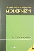 Türk ve Dünya Romanlarında Modernizm