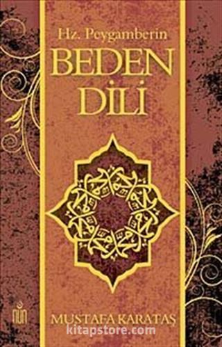 Hz. Peygamberin Beden Dili (Ciltli)