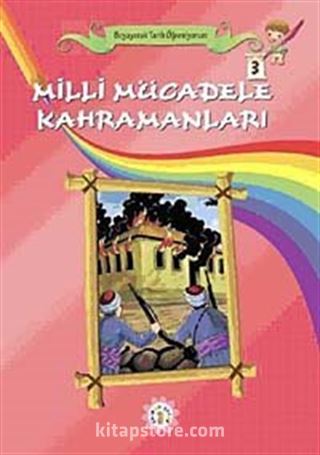 Milli Mücadele Kahramanları-3 / Boyayarak tarih Öğreniyorum