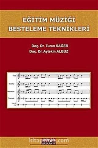 Eğitim Müziği Besteleme Teknikleri