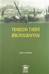 Trabzon Tarihi Bibliyografyası