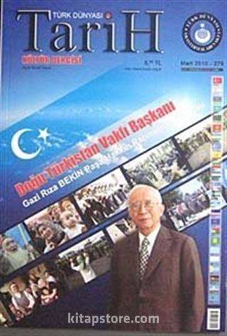 Türk Dünyası Araştırmaları Vakfı Tarih Dergisi Mart 2010 / Sayı: 279