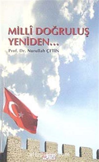 Milli Doğruluş Yeniden...