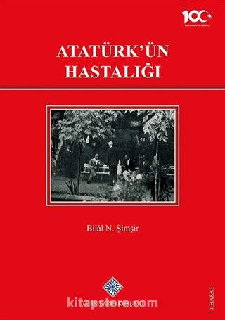 Atatürk'ün Hastalığı