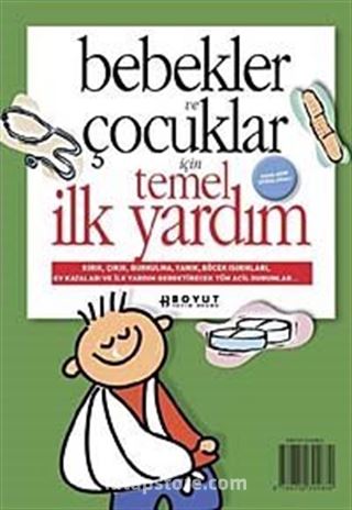 Bebekler ve Çocuklar İçin Temel İlk Yardım