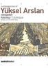 A Retrospective of Yüksel Arslan Retrospektifi Katalog / Catalogue