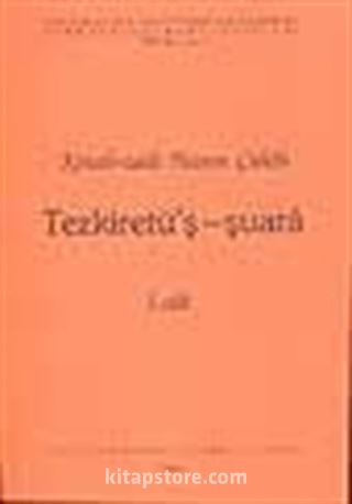 Tezkiretü'ş-şuara 1.cilt / Kınalızade Hasan Çelebi