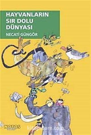 Hayvanların Sır Dolu Dünyası