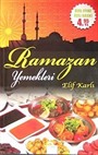 Ramazan Yemekleri (Elif Karlı)