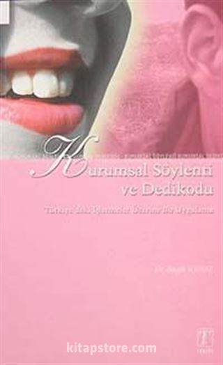 Kurumsal Söylenti ve Dedikodu