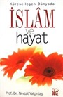 İslam ve Hayat Küreselleşen Dünyada