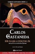 Bir Başka Gerçeklik / Carlos Castenada Dizisi- II