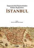 İmparatorluk Başkentinden Kültür Başkentine İstanbul